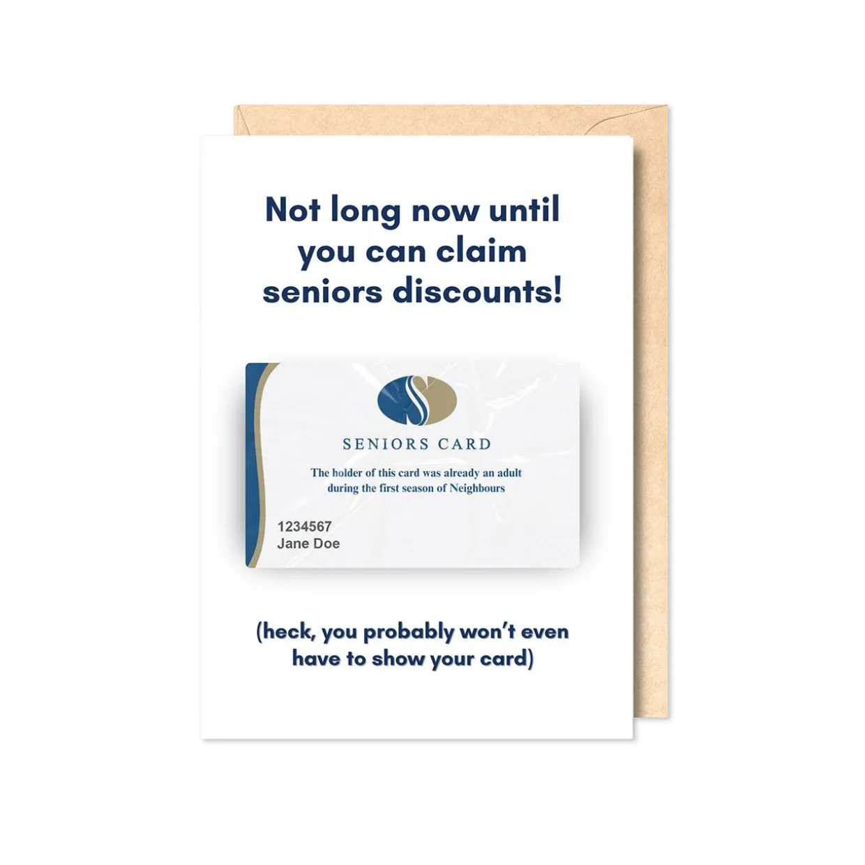 Not long now until you can claim seniors discounts! Greeting Card