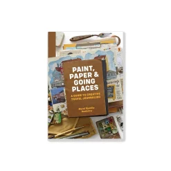 Paint, Paper & Going Places
