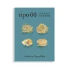 tipo 00 - The Pasta Cookbook